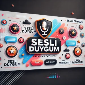 Sesli sohbet sitesinde yetkili olun! Sesli Duygum ile özel özelliklere ve reklamsız deneyime erişim sağlayın.