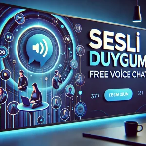 Ücretsiz sesli sohbet ile sınırsız iletişimin tadını çıkarmak için www.sesliduygum.com`a hemen katılın!